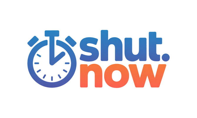Shut.now