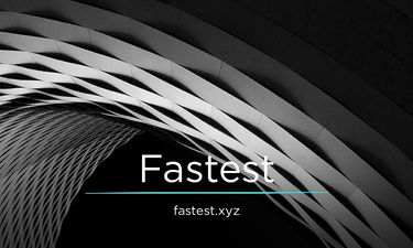 Fastest.xyz - Creative brandable domain for sale