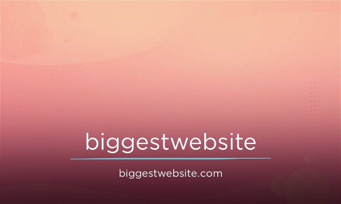 biggestwebsite.com