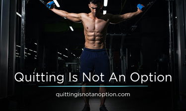 QuittingIsNotAnOption.com