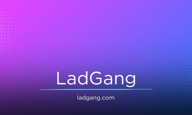 LadGang.com