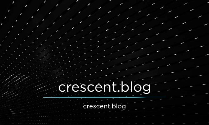 Crescent.blog