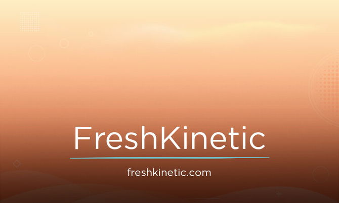 FreshKinetic.com