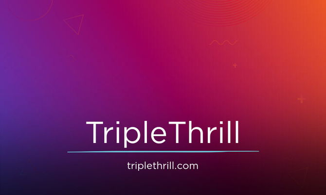 TripleThrill.com