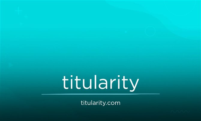 Titularity.com