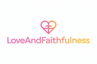 LoveAndFaithfulness.com - Creative brandable domain for sale