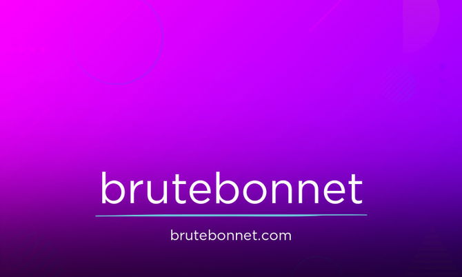 BruteBonnet.com