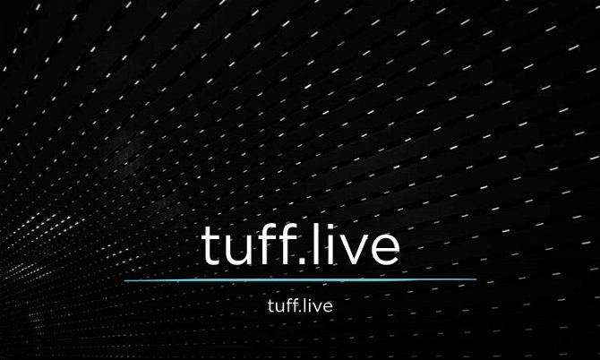 Tuff.live