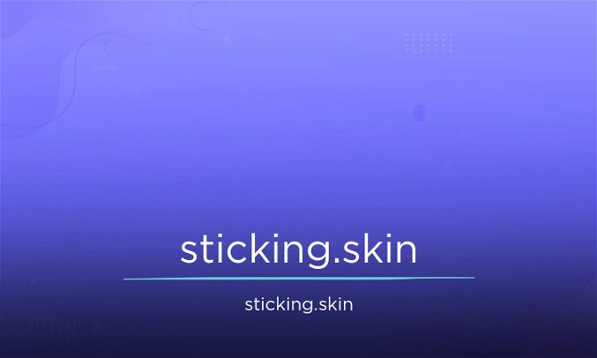 Sticking.skin