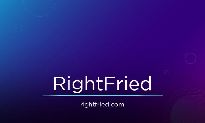 RightFried.com