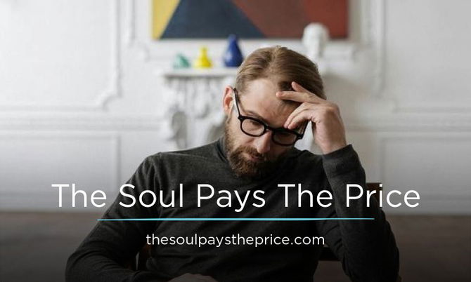 TheSoulPaysThePrice.com