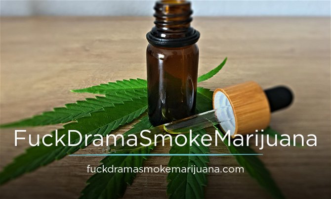 FuckDramaSmokeMarijuana.com