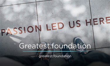 Greatest.foundation - Creative brandable domain for sale
