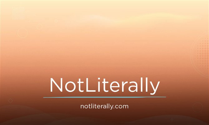 NotLiterally.com