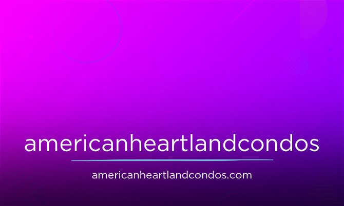 AmericanHeartlandCondos.com