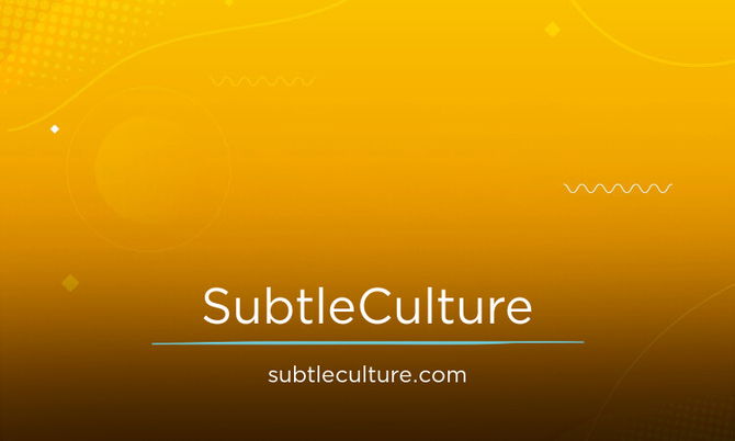 SubtleCulture.com