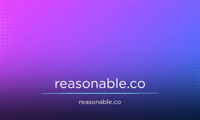 Reasonable.co