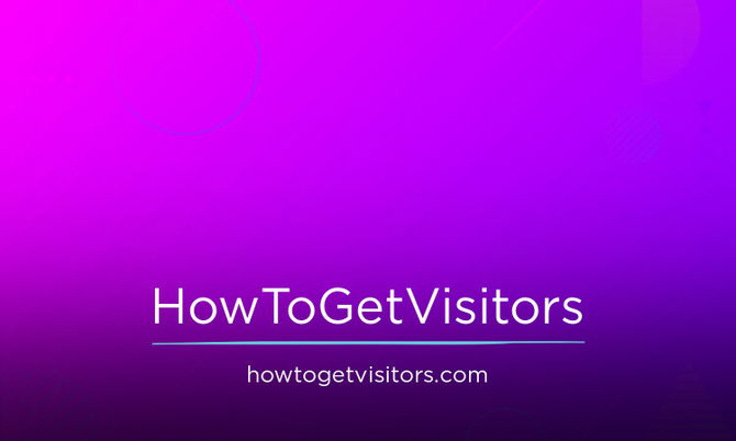 HowToGetVisitors.Com