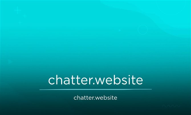 Chatter.website