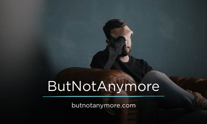 ButNotAnymore.com