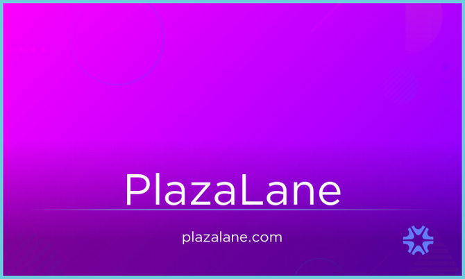 PlazaLane.com