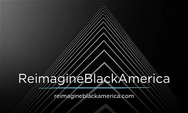 ReimagineBlackAmerica.com - Creative brandable domain for sale