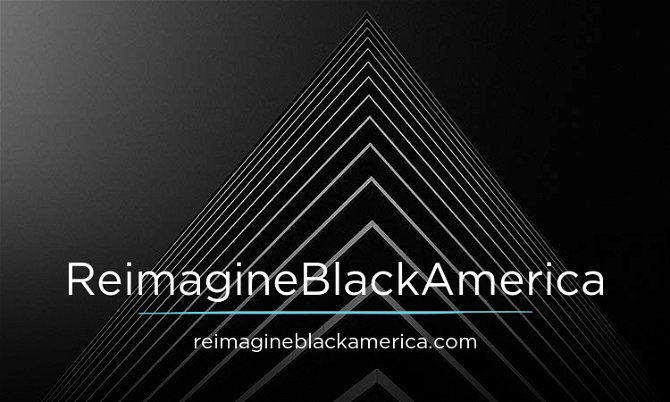 ReimagineBlackAmerica.com