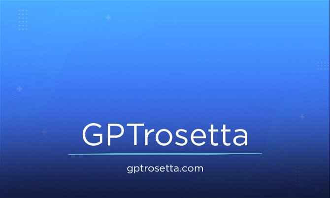 GPTrosetta.com