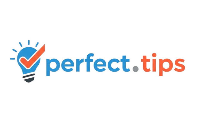 Perfect.Tips