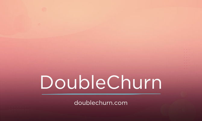 DoubleChurn.com