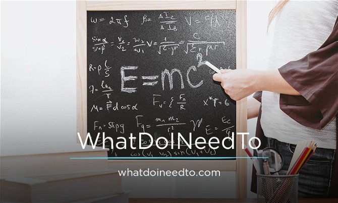 WhatDoINeedTo.com