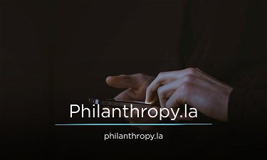 Philanthropy.la - Creative brandable domain for sale