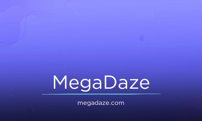 MegaDaze.com