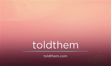ToldThem.com
