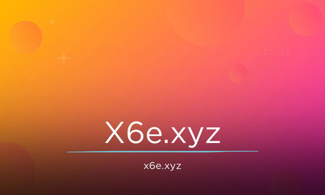 X6e.xyz