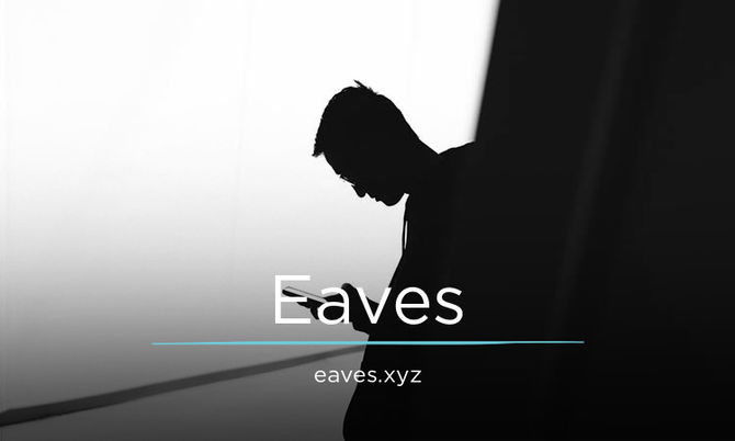 Eaves.xyz