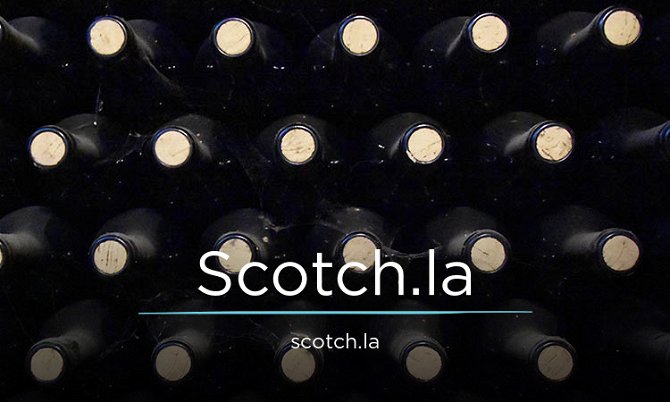 Scotch.LA