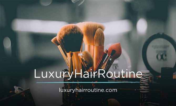 LuxuryHairRoutine.com