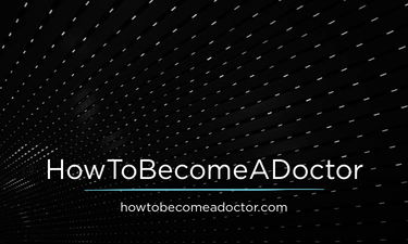 HowToBecomeADoctor.com