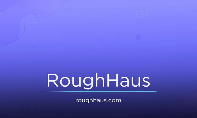 RoughHaus.com