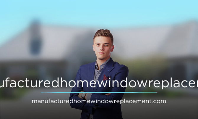 ManufacturedHomeWindowReplacement.com