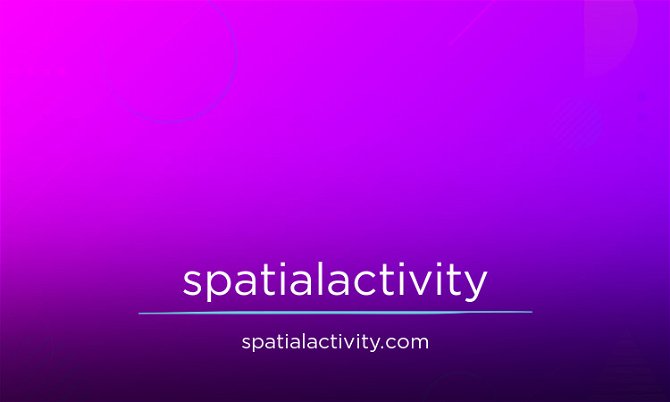 SpatialActivity.com