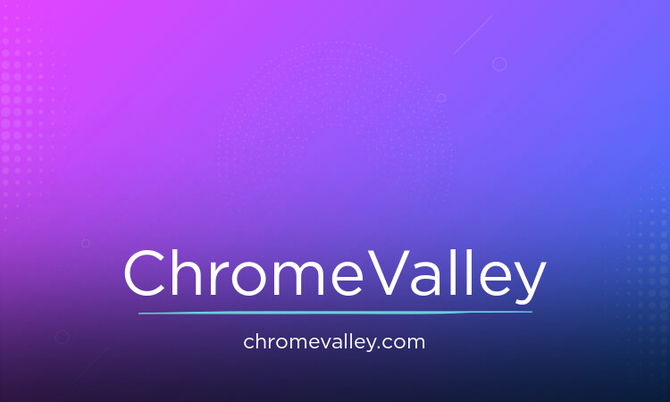 ChromeValley.com