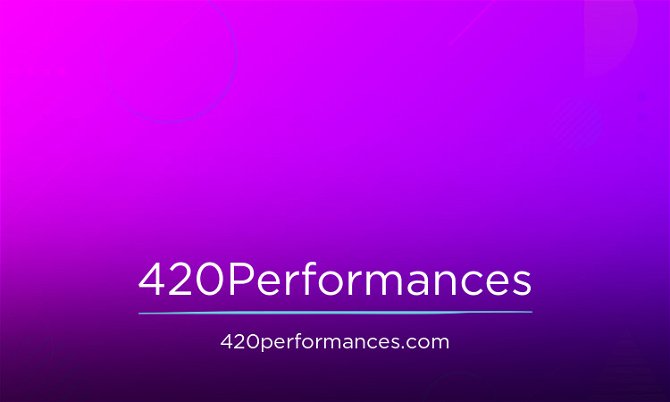 420Performances.com