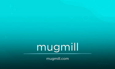 MugMill.com - Creative brandable domain for sale