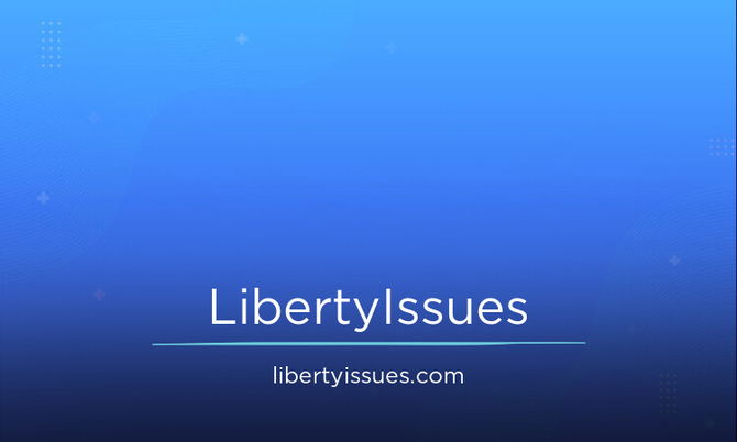 LibertyIssues.com