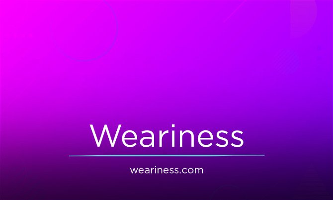Weariness.com