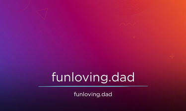 FunLoving.dad - Creative brandable domain for sale