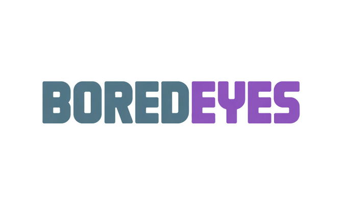 BoredEyes.com