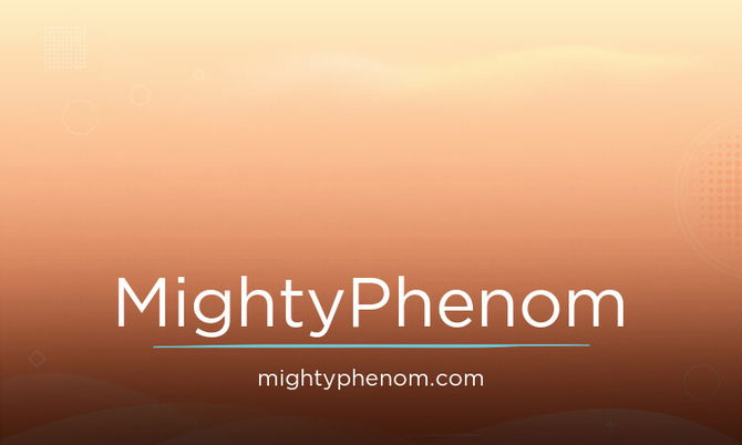 MightyPhenom.com